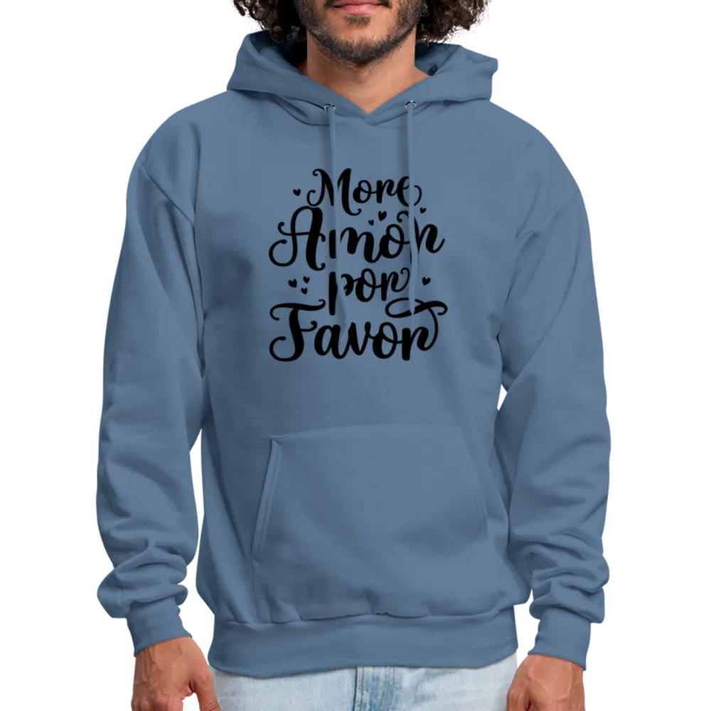 More Amor Por Favor Hoodie