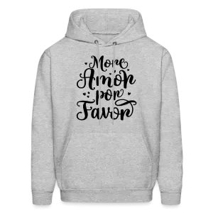 More Amor Por Favor Hoodie