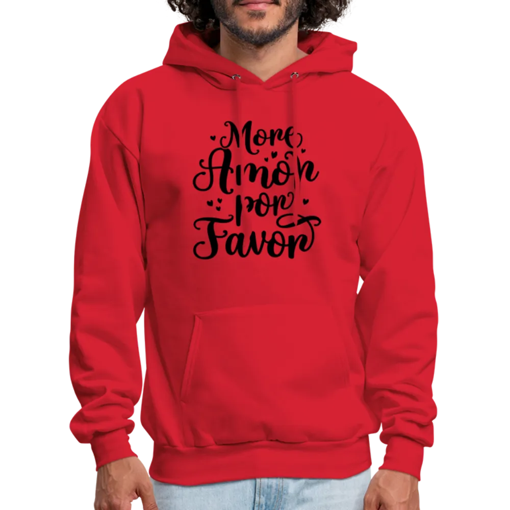 More Amor Por Favor Hoodie